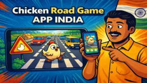 Chicken Road Game APP India 2026